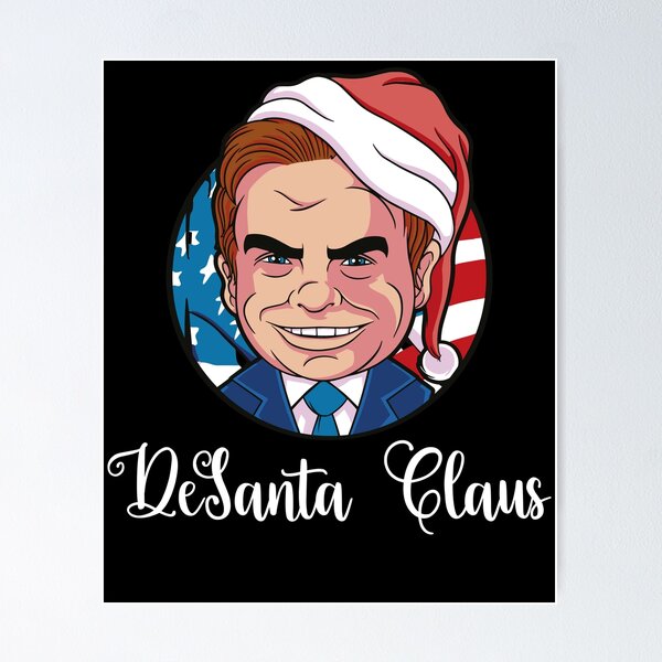 Item preview, Ron DeSantis Christmas DeSantis 2024 Desanta Claus designed and sold by RandomStuffShop.