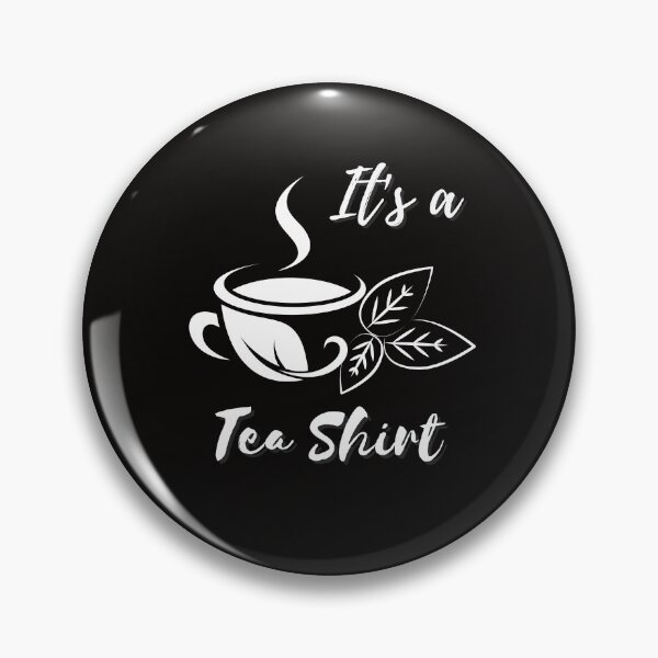 Item preview, It's a Tea Shirt Funny Hot Tea designed and sold by Sasidenidesign.