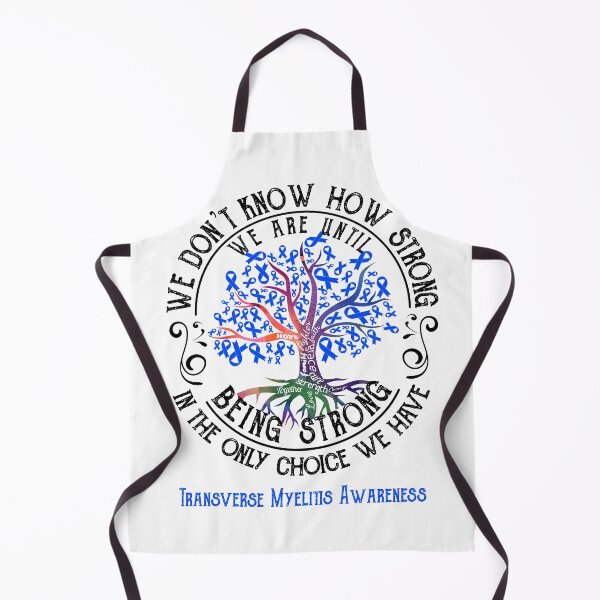 Item preview, Transverse Myelitis Awareness - Being Strong In The Only Choice We Have designed and sold by CansellBar.