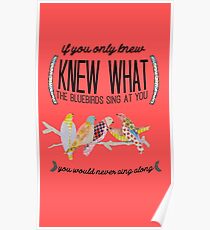 Was die Bluebirds singen Poster
