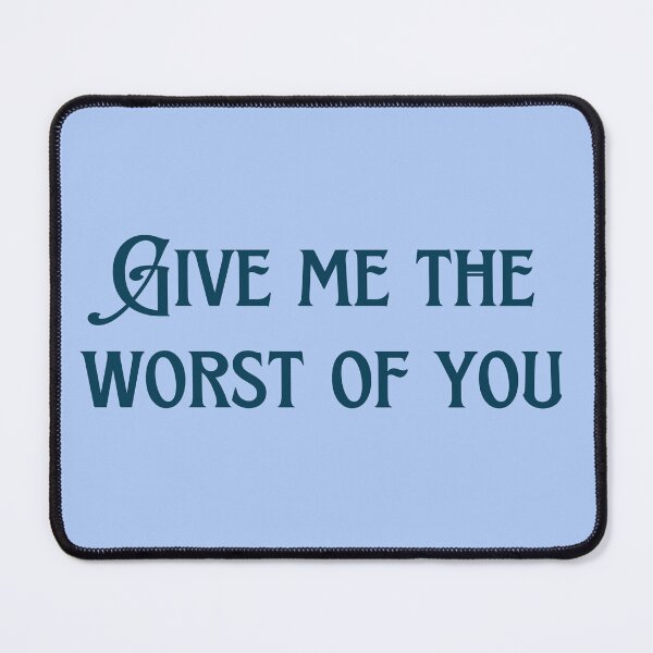 Item preview, Worst of you lyric image designed and sold by katiebca2.