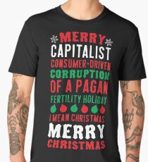 Merry Corruption Of A Pagan Holiday Men's Premium T-Shirt