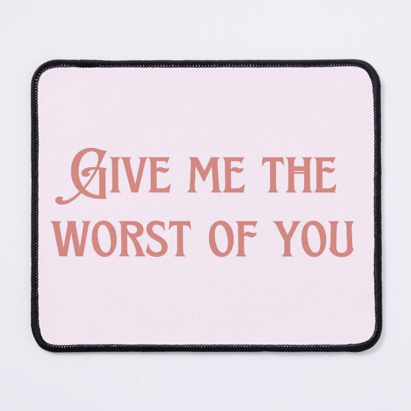 Item preview, Worst of you lyric image designed and sold by katiebca2.