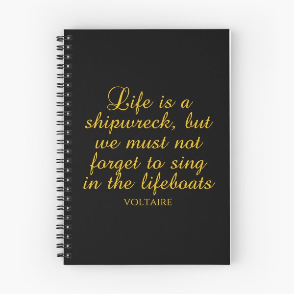 Item preview, Voltaire Sayings - Life Is A Shipwreck But We Must Not Forget To Sing In The Lifeboats - Gold designed and sold by PhiloJourney.