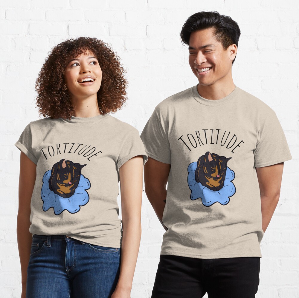 tortitude shirt