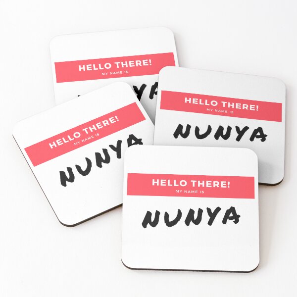 Item preview, Hello There, My Name is... Nunya. Nunya Business designed and sold by Gilby-Designs.