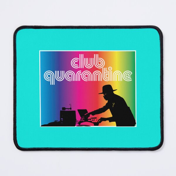 Item preview, CLUB QUARANTINE - DJ D-NICE designed and sold by ShoptyCo.