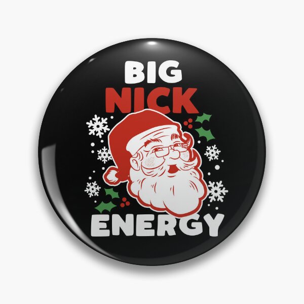 Item preview, Big Nick Energy Funny Christmas Attire designed and sold by TheTeeSupplyCo.