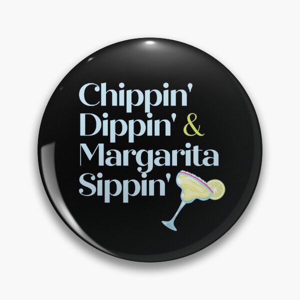 Item preview, Chippin Dippin and Margarita Sippin designed and sold by KB4short.