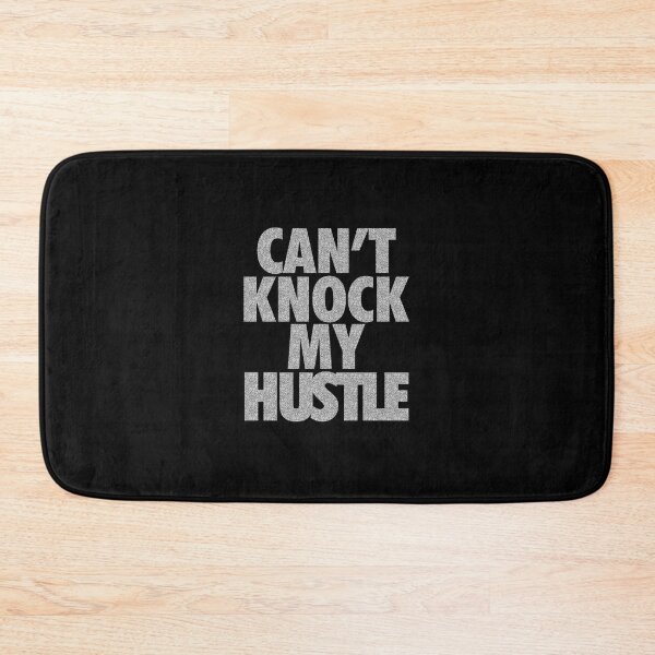 Item preview, Can't Knock My Hustle - Rocks designed and sold by Tee4Daily.