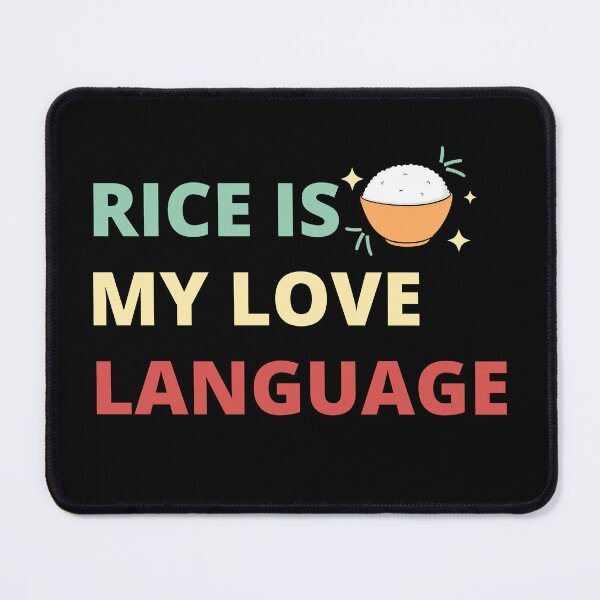 Item preview, Rice Is My Love Language designed and sold by cherlizadesign.