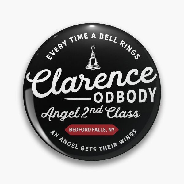 Item preview, It's a Wonderful Life, Classic Christmas Movie, Clarence Odbody, Angel 2nd Class, Straight out of Bedford Falls, NY, Everyone loves Clarence  designed and sold by SleeplessLady.