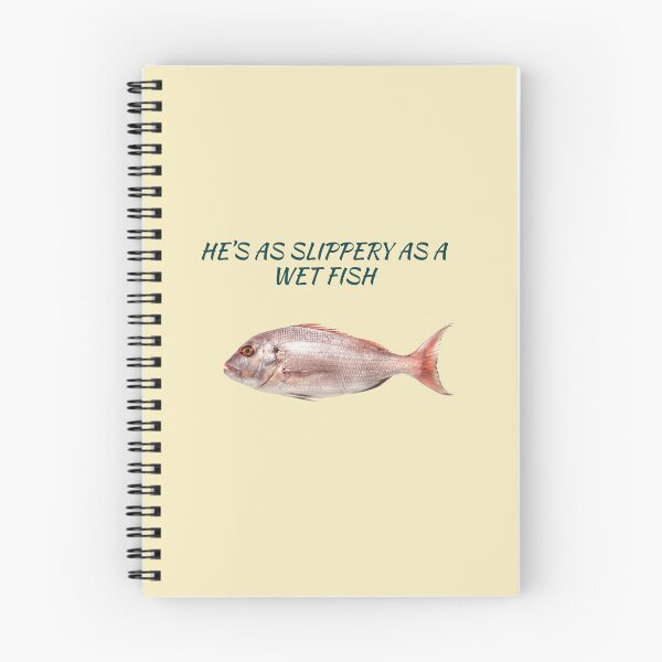 Item preview, SLIPPERY AS A WET FISH designed and sold by TechLaughs.
