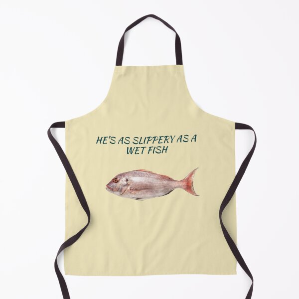 Item preview, SLIPPERY AS A WET FISH designed and sold by TechLaughs.