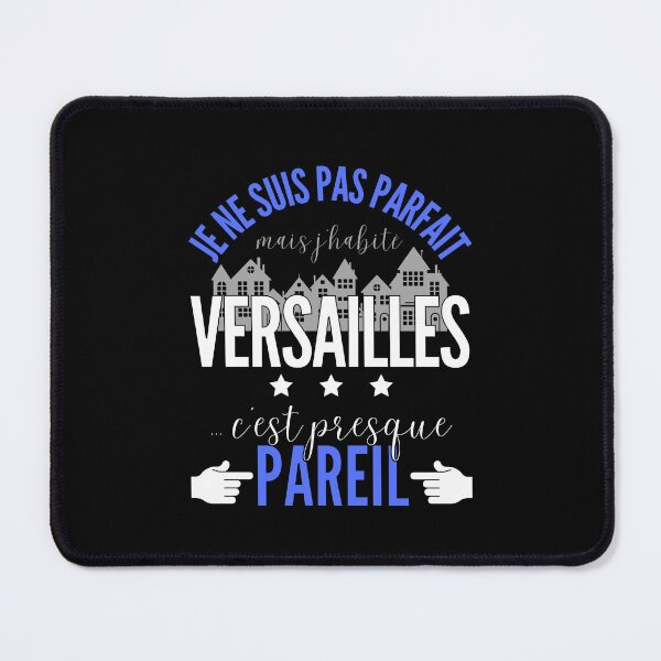 Item preview, Gift Man proud to live in Versailles designed and sold by RomualdGR.