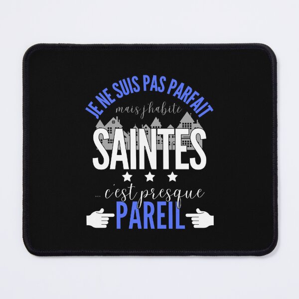 Item preview, Gift Man proud to live in Saintes designed and sold by RomualdGR.