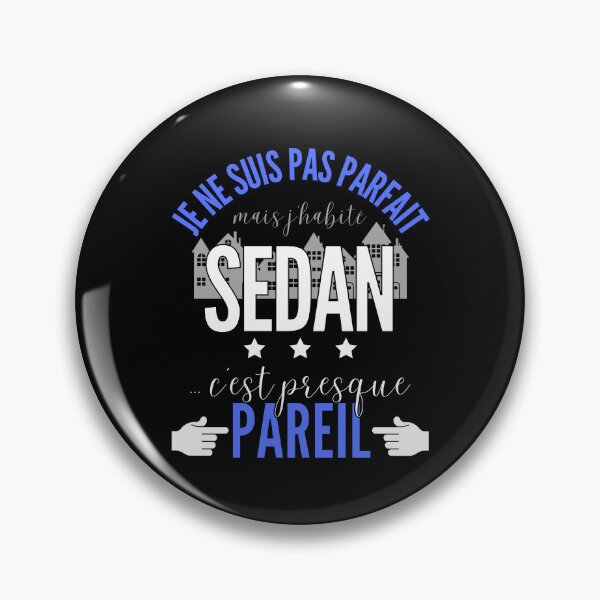Item preview, Gift Man proud to live in Sedan designed and sold by RomualdGR.
