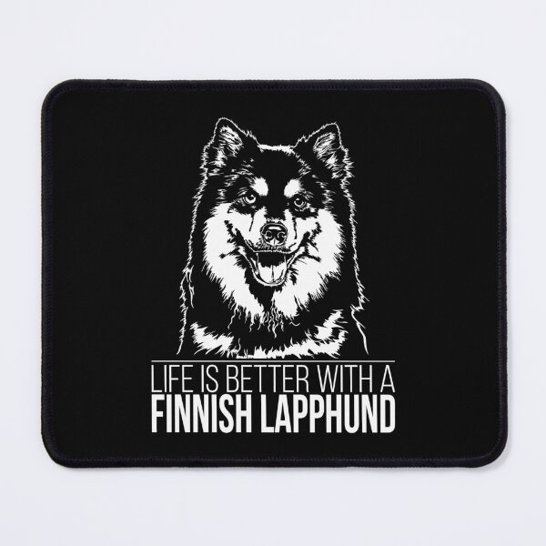 Artikelvorschau, Finnish Lapphund Hund life is better Hunde Spruch entworfen und verkauft von dogarts.