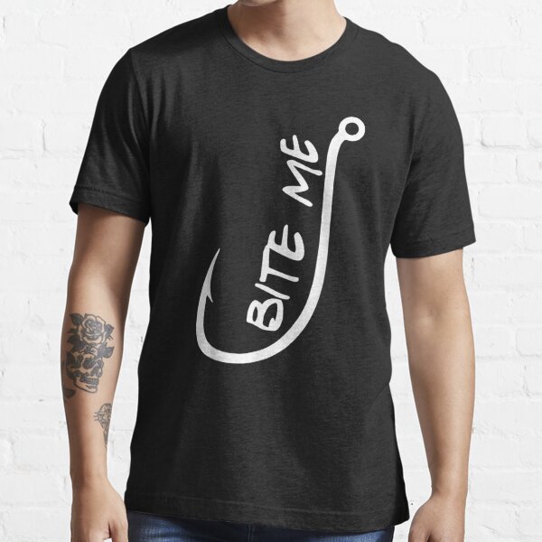 Bite Me Funny Fishing Shirt, Fishing T-Shirt, S / Black