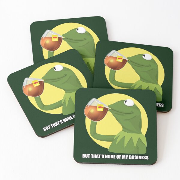Item preview, KERMIT Meme 1 But That_s None of My Business   designed and sold by casillasjas.