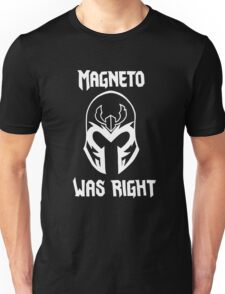 magneto was right t shirt