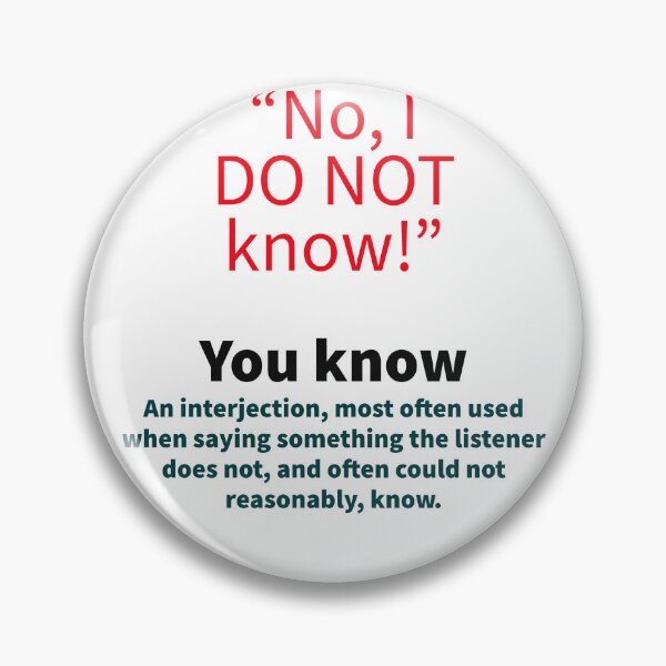 Item preview, You know ...you know...you know designed and sold by TechLaughs.