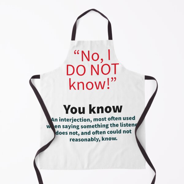 Item preview, You know ...you know...you know designed and sold by TechLaughs.