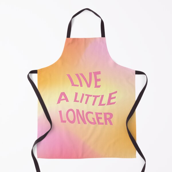 Item preview, Live a little longer designed and sold by MaiZephyr.