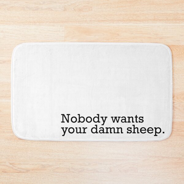 Item preview, Nobody Wants Your Damn Sheep.  - Catan designed and sold by noellesmith22.