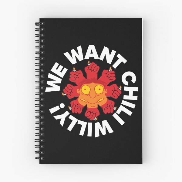 Item preview, We Want Chili Willy designed and sold by rockbottomau.