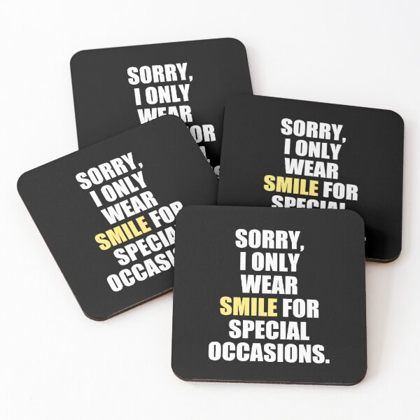 Item preview, Sorry, I Only Wear Smile for Special Occasions  designed and sold by EnzoVectorism.