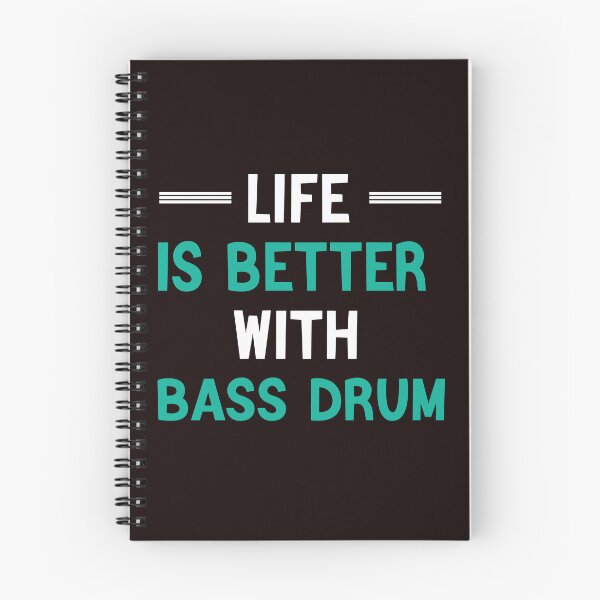 Item preview, Life Is Better With Bass Drum, Funny Drumming designed and sold by Aerial Addicts.