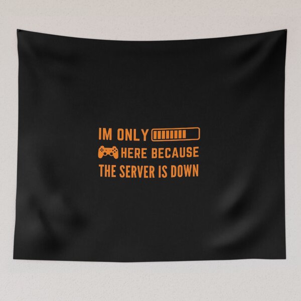 Item preview, Im only here because the server is down  designed and sold by 5thseason-shop.