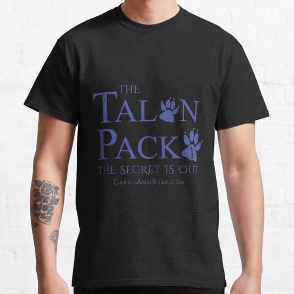Talon Pack - The Secret is Out (LIGHT) Classic T-Shirt