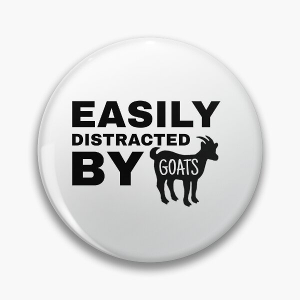 Item preview, Easily Distracted by Goats - Goat Simulator Funny  designed and sold by Trendy-Now.