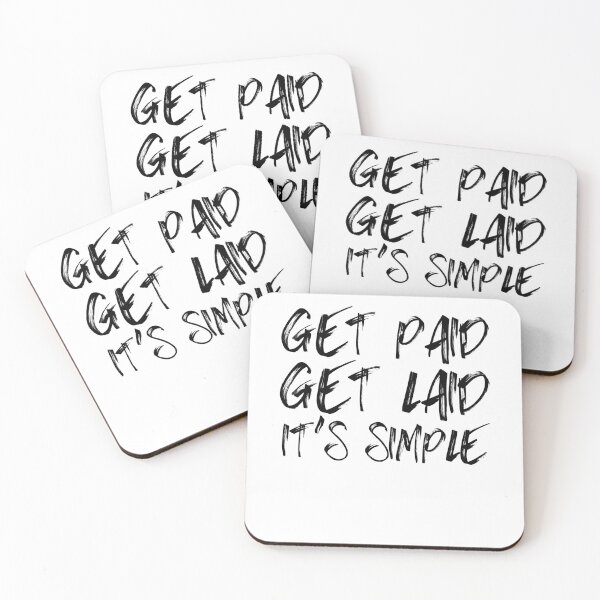 Item preview, Get Paid Get Laid It's Simple designed and sold by mkzmerch.