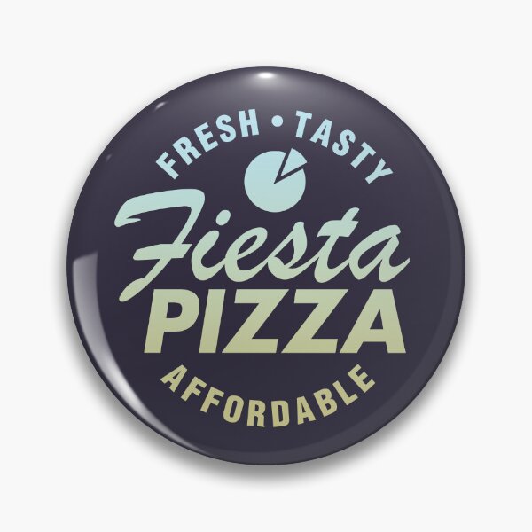 Item preview, Fiesta Pizza, Fresh Tasty Affordable designed and sold by pineconebutter.