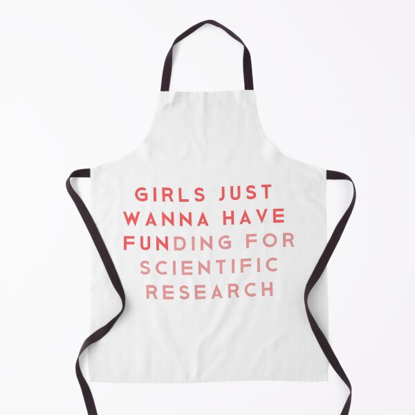 Item preview, Girls Just Wanna Have Funding For Scientific Research, Steminist, PhD designed and sold by looktor.
