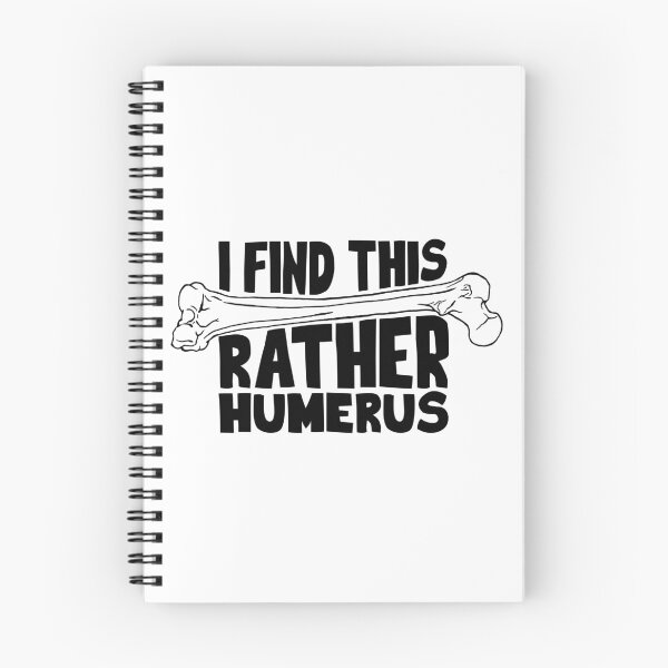 Item preview, I Find This Rather Humerus designed and sold by OUSSART ⭐⭐⭐⭐⭐.