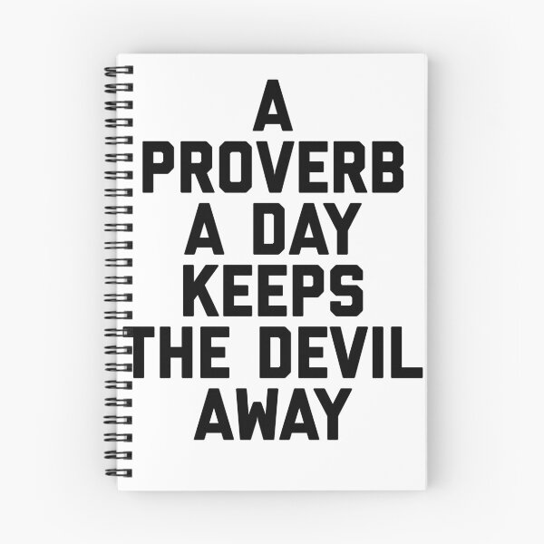 Item preview, A Proverb A Day Keeps The Devil Away designed and sold by Pylesapparel.