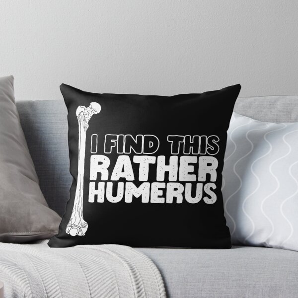 Item preview, I Find This Rather Humerus designed and sold by OUSSART ⭐⭐⭐⭐⭐.