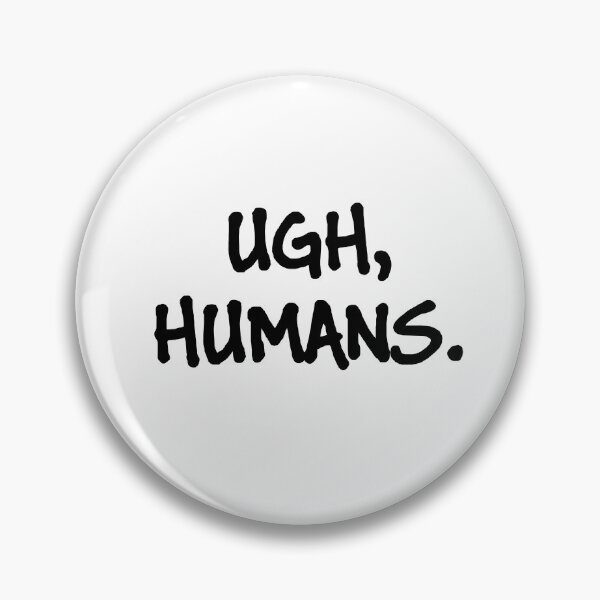 Item preview, Ugh, Humans. Introvert Quote designed and sold by EnzoVectorism.