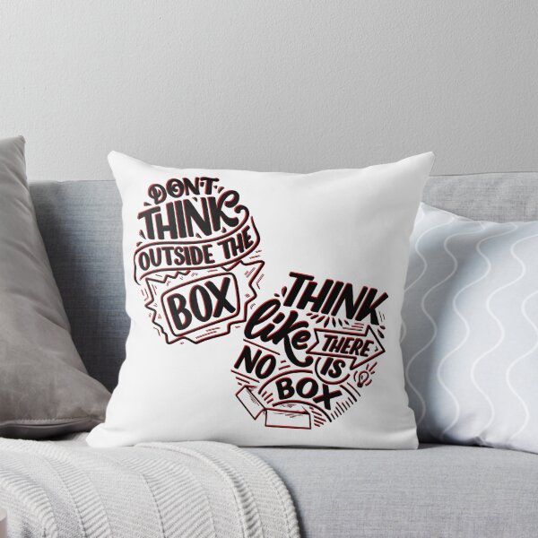 Item preview, Don't think outside the box, think like there in no box designed and sold by Calliope ❤️.