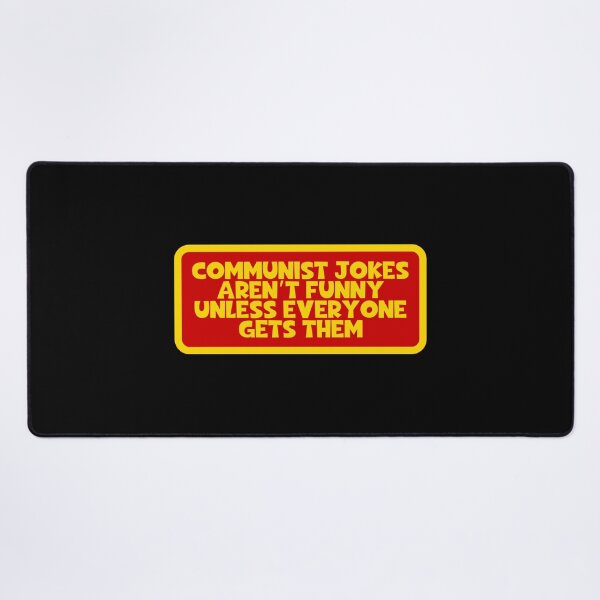 Item preview, Communist Jokes Aren't Funny Unless Everyone Gets Them - Communism designed and sold by JourneyCreative.