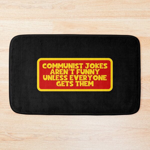 Item preview, Communist Jokes Aren't Funny Unless Everyone Gets Them - Communism designed and sold by JourneyCreative.