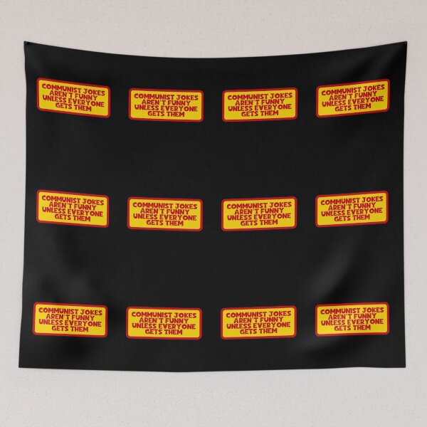 Item preview, Communist Jokes Aren't Funny Unless Everyone Gets Them - Communism designed and sold by JourneyCreative.