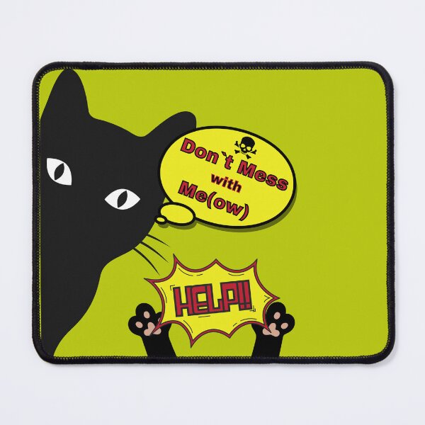 Item preview, Don`t Mess with Me(ow) Funny quote Trend designed and sold by Swagmode.