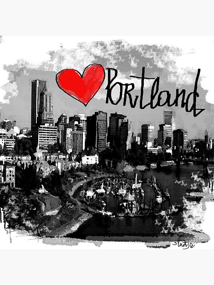 "I love Portland " Poster for Sale by sladjana Redbubble