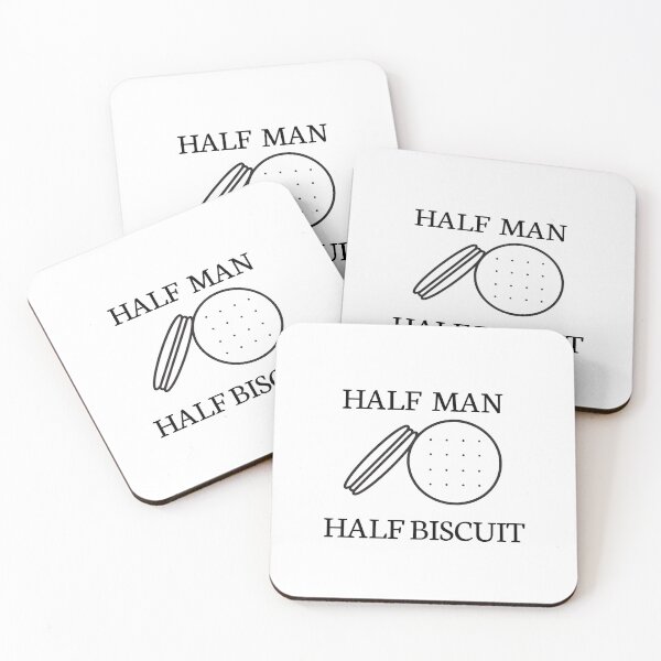 Item preview, "HALF MAN HALF BISCUIT" quote (8) designed and sold by FunnyBunny110.