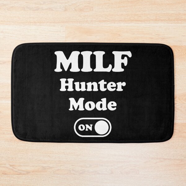 Item preview, MILF Hunter Mode On designed and sold by PapaBujuGaming.